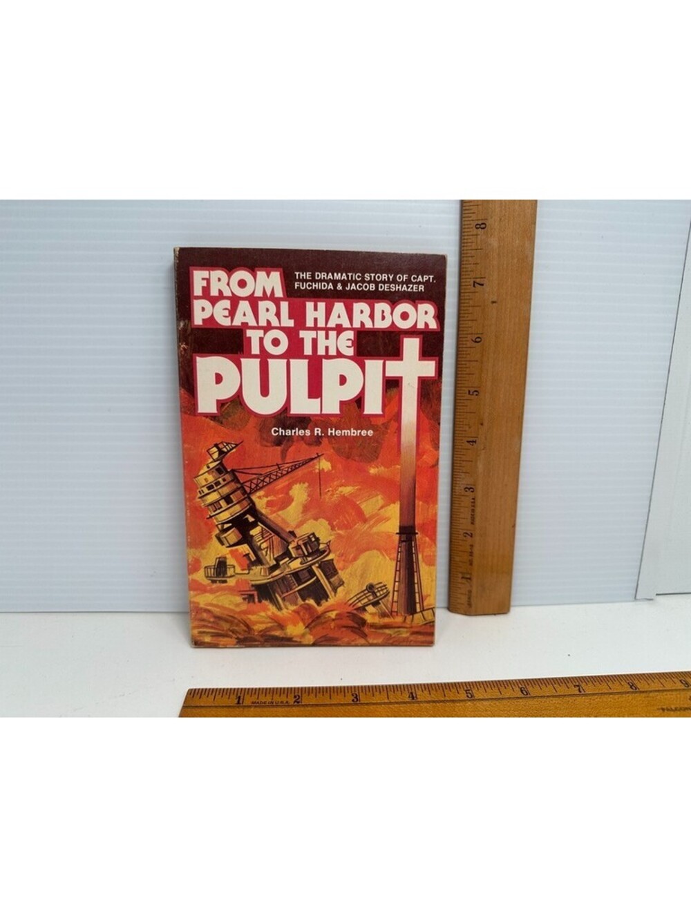From Pearl Harbor to Pulpit Capt Fuchida Jacob DeShazer WWII Doolittle Raider